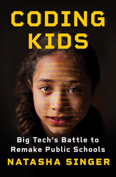Coding Kids: Big Tech's Battle to Remake Public Schools