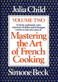 Mastering the Art of French Cooking, Volume 2: A Cookbook