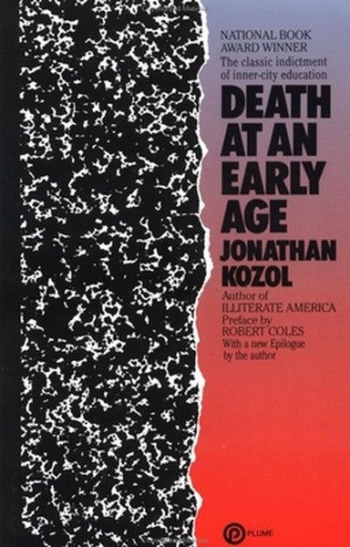 Death at an Early Age: The Classic Indictment of Inner-City Education (National Book Award Winner)