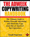 The Adweek Copywriting Handbook: The Ultimate Guide to Writing Powerful Advertising and Marketing Copy from One of Ameri