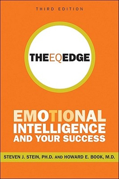 The Eq Edge: Emotional Intelligence and Your Success