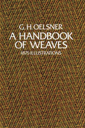A Handbook of Weaves: 1875 Illustrations