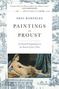 Paintings in Proust: A Visual Companion to in Search of Lost Time