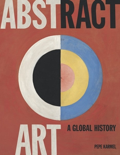 Abstract Art: A Global History