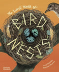 The Secret World of Bird Nests