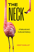 The Neck: A Natural and Cultural History