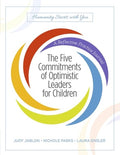 The Five Commitments of Optimistic Leaders for Children: A Reflective Practice Journal