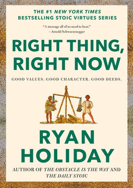 Right Thing, Right Now: Good Values. Good Character. Good Deeds.