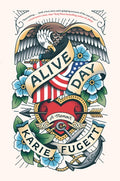 Alive Day: A Memoir