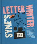 Syme's Letter Writer: A Guide to Modern Correspondence about (Almost) Every Imaginable Subject of Daily Life, with Odes 