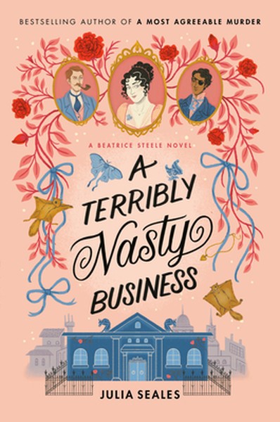 A Terribly Nasty Business: A Beatrice Steele Novel