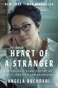 Heart of a Stranger: An Unlikely Rabbi's Story of Faith, Identity, and Belonging