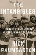 The Intangibles: Friendship, Fatherhood, and the Love of the Game