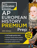 Princeton Review AP European History Premium Prep, 24th Edition: 6 Practice Tests + Digital Practice Online + Content Re