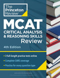 Princeton Review MCAT Critical Analysis and Reasoning Skills Review, 4th Edition: Complete Cars Content Prep + Practice 