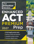 Princeton Review Enhanced ACT Premium Prep, 2027: 7 Practice Tests + Content Review + Strategies
