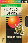 Sunderworld, Vol. 2: The Unfortunate Responsibilities of Leopold Berry