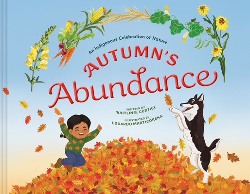 Autumn's Abundance: An Indigenous Celebration of Nature