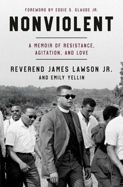 Nonviolent: A Memoir of Resistance, Agitation, and Love