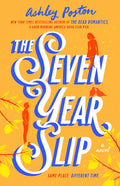 The Seven Year Slip