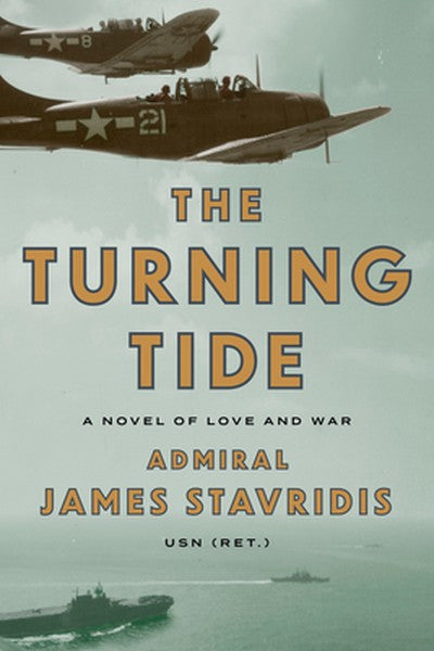 The Turning Tide: A Novel of Love and War