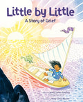 Little by Little: A Story of Grief