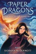 Paper Dragons #3: The Race to the Cloud Sea