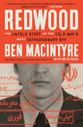 Redwood: The Untold Story of the Cold War's Most Extraordinary Spy