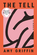The Tell: Oprah's Book Club: A Memoir