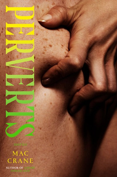 Perverts: Stories