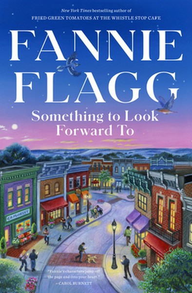 Something to Look Forward to: Fictions