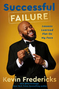 Successful Failure: Lessons Learned Flat on My Face