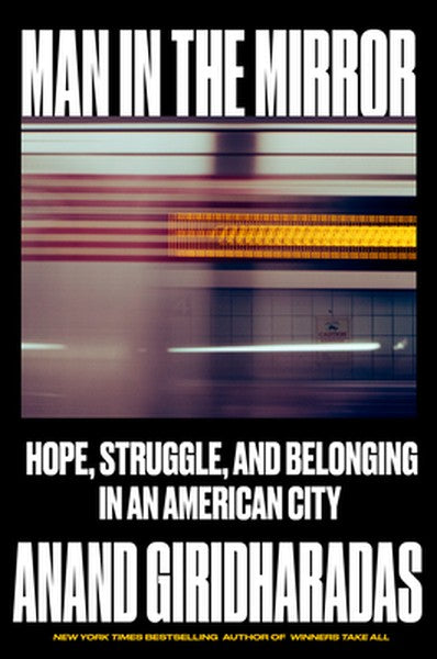 Man in the Mirror: Hope, Struggle, and Belonging in an American City