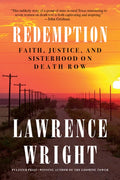 Redemption: Faith, Justice, and Sisterhood on Death Row