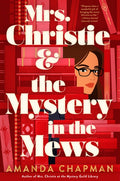 Mrs. Christie and the Mystery in the Mews