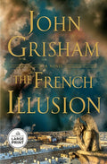 The French Illusion
