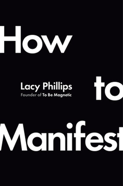 How to Manifest