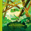 Little Creatures of the National Parks: An Alphabet Book