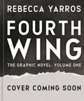 Fourth Wing, the Graphic Novel: Volume One