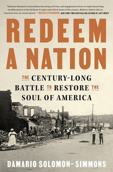 Redeem a Nation: The Century-Long Battle to Restore the Soul of America