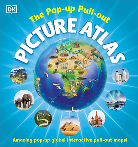 The Pop-Up Pull-Out Picture Atlas