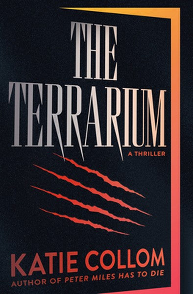 The Terrarium: A Thriller