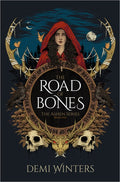 The Road of Bones: The Ashen Series, Book One