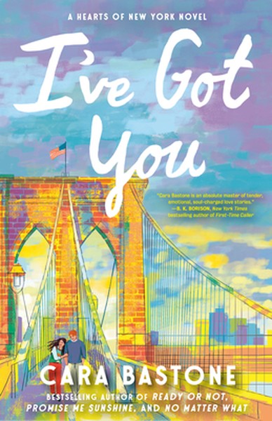 I've Got You: A Hearts of New York Novel