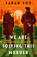 We Are Never Ever Solving This Murder