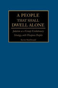 A People That Shall Dwell Alone: Judaism as a Group Evolutionary Strategy, with Diaspora Peoples