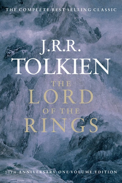 The Lord of the Rings: The Fellowship of the Ring, the Two Towers, the Return of the King