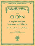 Complete Preludes, Nocturnes & Waltzes: Schirmer Library of Classics Volume 2056 (Schirmer's Library of Musical Classics