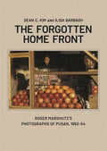 The Forgotten Home Front: Roger Marshutz's Photographs of Pusan, South Korea, 1952-1954