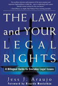 The Law and Your Legal Rights/A Ley y Sus Derechos Legales